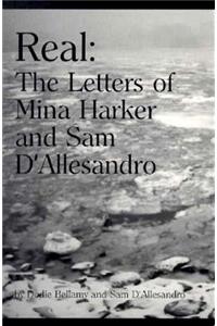 Real: The Letters of Mina Harker and Sam d'Allesandro