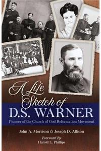 Life Sketch of D.S. Warner