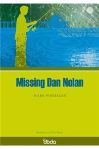 Missing Dan Nolan