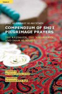 Compendium of Shi'i Pilgrimage Prayers