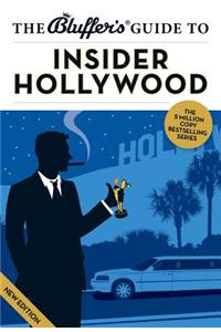 Bluffer's Guide to Insider Hollywood