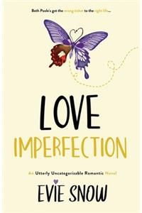 Love Imperfection