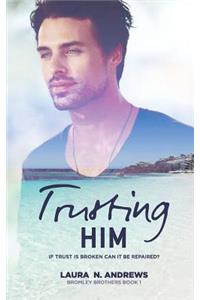 Trusting Him
