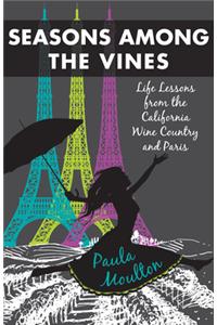 Seasons Among the Vines, New Edition