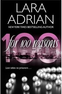 For 100 Reasons: A 100 Series Novel