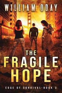 The Fragile Hope