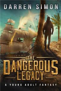 Dangerous Legacy