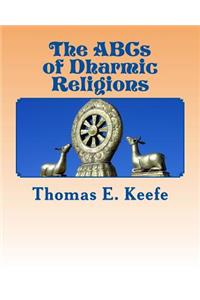 The ABCs of Dharmic Religions