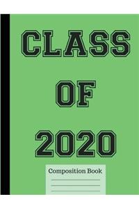 Class of 2020 Wide Ruled Composition Book
