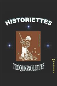 Historiettes Croquignolettes