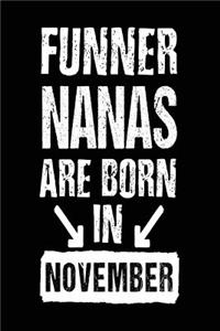 Funner Nanas Are Born In November
