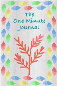 The One Minute Journal