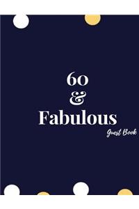 60 & Fabulous