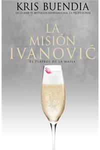 La Misión Ivanovic