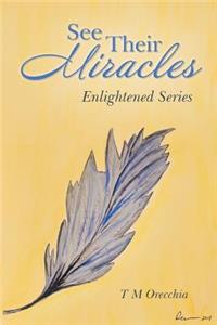 See Their Miracles