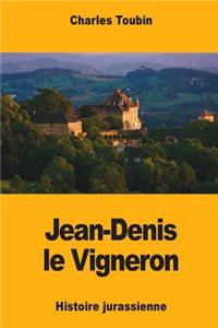 Jean-Denis le Vigneron