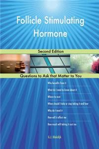 Follicle Stimulating Hormone; Second Edition