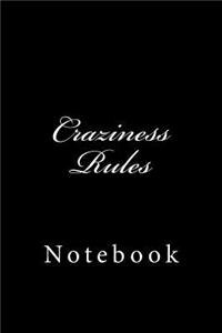 Craziness Rules