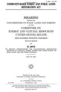 CommunityBased Forest and Public Lands Restoration ACT