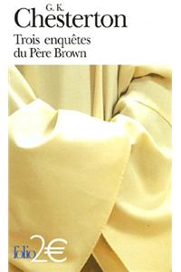 Trois Enquetes Du Pere Brown