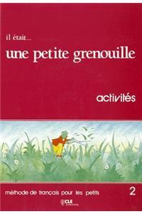 Il Etait Une Petite Grenouille Activity Book (Level 2)