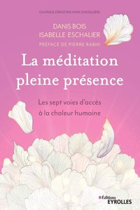La méditation pleine présence