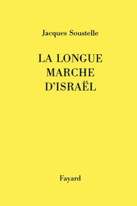 La longue marche d'Israël