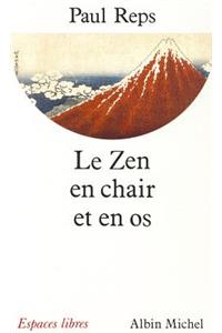 Zen En Chair Et En OS (Le)