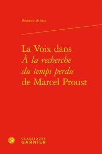 La Voix Dans a la Recherche Du Temps Perdu de Marcel Proust