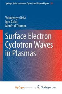 Surface Electron Cyclotron Waves in Plasmas