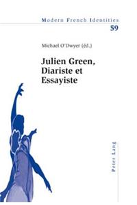 Julien Green, Diariste Et Essayiste