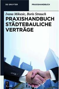 Praxishandbuch Städtebauliche Verträge