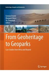From Geoheritage to Geoparks