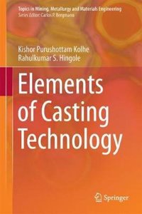 Elements of Casting Technology