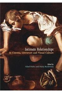 Intimate Relationships in Cinema, Literature and Visual Culture