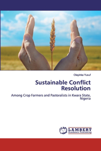 Sustainable Conflict Resolution
