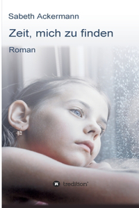Zeit, mich zu finden