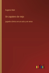 Un zapatero de viejo