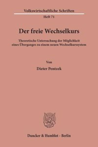 Der Freie Wechselkurs