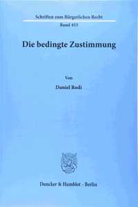 Die Bedingte Zustimmung