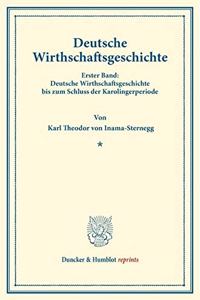 Deutsche Wirthschaftsgeschichte