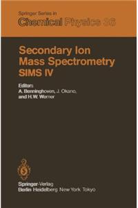 Secondary Ion Mass Spectrometry Sims IV