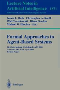 Formal Approaches to Agent-Based Systems