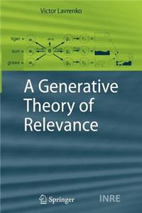 A Generative Theory of Relevance