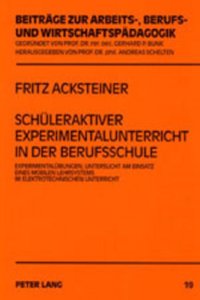 Schueleraktiver Experimentalunterricht in der Berufsschule