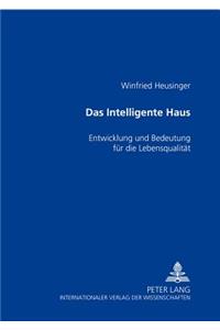 Das «Intelligente Haus»