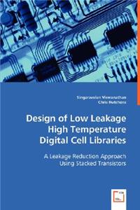 Design of Low Leakage High Temperature Digital Cell Libraries