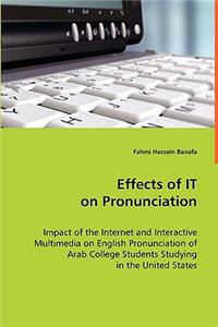 Effects of IT on Pronounciation