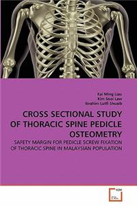 Cross Sectional Study of Thoracic Spine Pedicle Osteometry