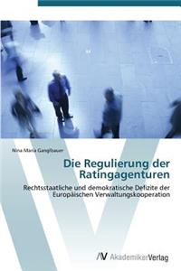 Regulierung der Ratingagenturen